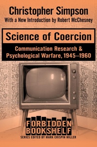 Enlarge image Cover: Science of Coercion - Open Road Media