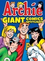 Cover: Archie Giant Comics Spotlight - Archie Comics