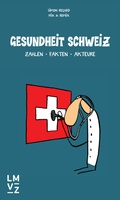 Cover: Gesundheit Schweiz - Lehrmittelverlag Z&uuml;rich