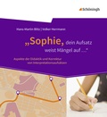 Cover: "Sophie, dein Aufsatz weist M&auml;ngel auf ..." - Sch&ouml;ningh Verlag in Westermann Bildungsmedien
