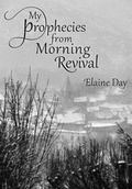Cover: My Prophecies from Morning Revival - Grosvenor House Publishing Ltd