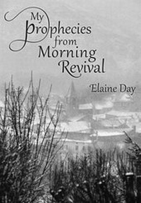 Enlarge image Cover: My Prophecies from Morning Revival - Grosvenor House Publishing Ltd