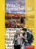 Cover: Praxis Sprache - Ausgabe 2011 f&uuml;r Sachsen - Westermann Schulbuchverlag