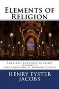 Cover: Elements of Religion - Just and Sinner Publications