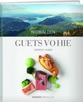 Cover: Guets vo hie - Nidwalden - Weber Verlag AG