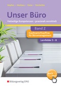 Cover: Unser B&uuml;ro Vielseitige Kompetenzen - praxisnah vermittelt - Westermann Berufliche Bildung