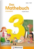 Cover: Das Mathebuch 3 - Arbeitsheft - Ausgabe Bayern - Mildenberger Verlag GmbH