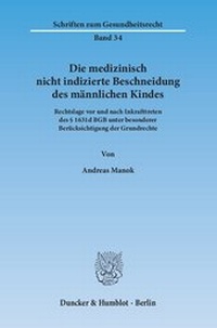 Abbildung von: Die medizinisch nicht indizierte Beschneidung des männlichen Kindes. - fibre