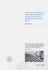 Abbildung von: Auswirkungen des Finanzdienstleistungsgesetzes auf die Vermögensverwaltung und Anlageberatung in der Schweiz und deren Einordnung im europäischen Kontext - Schulthess Juristische Medien