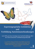 Cover: Expertengespr&auml;che Schilddr&uuml;se und Fortbildung Autoimmunerkrankungen - Facultas