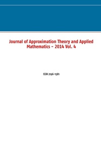 Enlarge image Cover: Journal of Approximation Theory and Applied Mathematics - 2014 Vol. 4 - Books on Demand