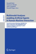 Cover: Multimodal Analyses enabling Artificial Agents in Human-Machine Interaction - Springer