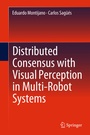 Cover: Distributed Consensus with Visual Perception in Multi-Robot Systems - Springer