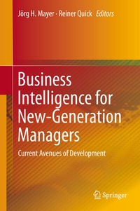 Enlarge image Cover: Business Intelligence for New-Generation Managers - Springer
