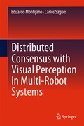 Cover: Distributed Consensus with Visual Perception in Multi-Robot Systems - Springer