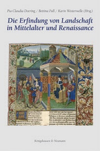 Enlarge image Cover: Die Erfindung von Landschaft in Mittelalter und Renaissance - Königshausen & Neumann