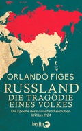 Cover: Russland. Die Trag&ouml;die eines Volkes - Berlin Verlag