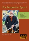 Cover: F&uuml;r Respekt im Sport - Arete Verlag