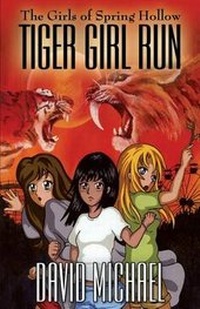 Enlarge image Cover: Tiger Girl Run - Four Crows Landing