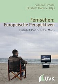 Abbildung von: Fernsehen: Europäische Perspektiven - UVK