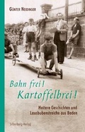 Cover: Bahn frei! Kartoffelbrei! - Silberburg