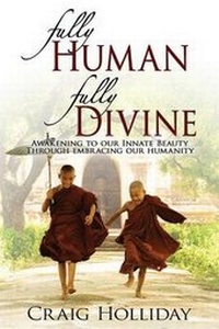 Abbildung von: Fully Human Fully Divine - satori sangha