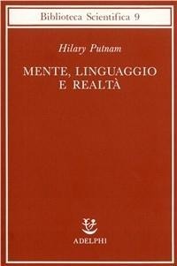 Abbildung von: Mente, linguaggio e realtà - Biblioteca scientifica;Adelphi