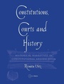 Cover: Constitutions, Courts, and History - Central European University Press