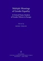 Cover: Multiple Meanings of Gender Equality - Central European University Press