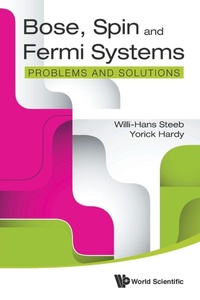 Enlarge image Cover: Bose, Spin And Fermi Systems: Problems And Solutions - World Scientific Publishing Co Pte Ltd