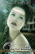 Cover: Daughter of Oreveille - Faeland Press