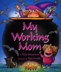 Enlarge image Cover: My Working Mom - HarperCollins