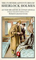 Cover: The Further Adventures of Sherlock Holmes - Penguin Books Ltd