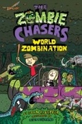 Cover: The Zombie Chasers #7: World Zombination - HarperCollins