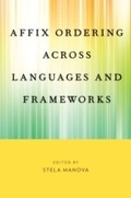 Cover: Affix Ordering Across Languages and Frameworks - OUP eBook
