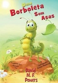 Cover: Uma Borboleta Sem Asas - Pants On Fire Press