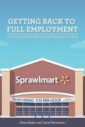 Cover: Getting Back to Full Employment - Center for Economic & Policy Research
