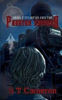 Enlarge image Cover: Young Explorers and the Phantom Express - Bakaloo Press
