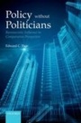 Cover: Policy Without Politicians - OUP Oxford