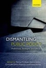 Cover: Dismantling Public Policy - OUP Oxford
