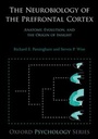 Cover: Neurobiology of the Prefrontal Cortex - Oxford University Press