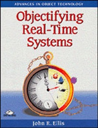 Enlarge image Cover: Objectifying Real-Time Systems - Prentice Hall
