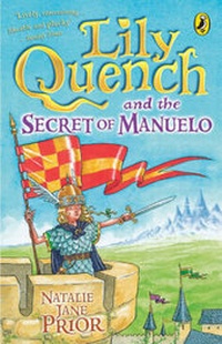 Enlarge image Cover: Lily Quench and the Secret of Manuelo - Puffin Books