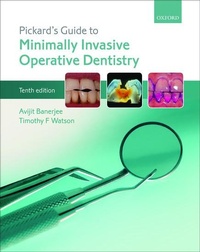 Enlarge image Cover: Pickard's Guide to Minimally Invasive Operative Dentistry - Oxford University Press