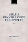 Cover: Mill's Progressive Principles - Oxford University Press