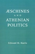 Cover: Aeschines and Athenian Politics - OUP eBook