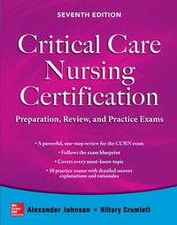 Abbildung von: Critical Care Nursing Certification: Preparation, Review, and Practice Exams, Seventh Edition - McGraw Hill LLC