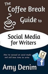 Abbildung von: The Coffee Break Guide to Social Media for Writers - Coffee Break Publishing