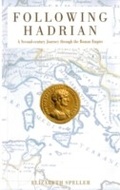 Cover: Following Hadrian: A Second-Century Journey through the Roman Empire - Oxford University Press, USA