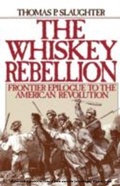 Cover: The Whiskey Rebellion - OUP eBook